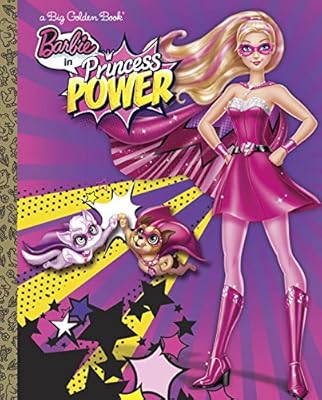 Barbie in Princess Power Big Golden Book