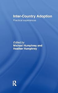 Inter-Country Adoption: Practical Experiences by Dr Michael Humphrey