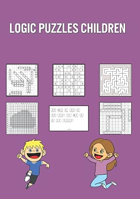 Logic Puzzles Children: Fun Games Book for Children with 150 Puzzles and Answers - Awesome School Break / Birthday Present