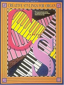 Creative Stylings For Organ