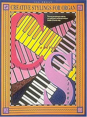 Creative Stylings For Organ