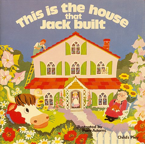 The House That Jack Built (Giant Lapbook Classics) (Books with Holes) by Pam Adams