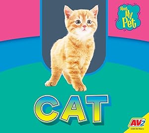 Cat (Meet My Pet) by Samantha Nugent