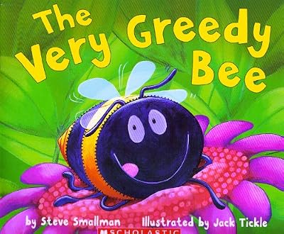 The Very Greedy Bee