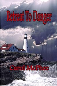 Retreat To Danger by Carol McPhee