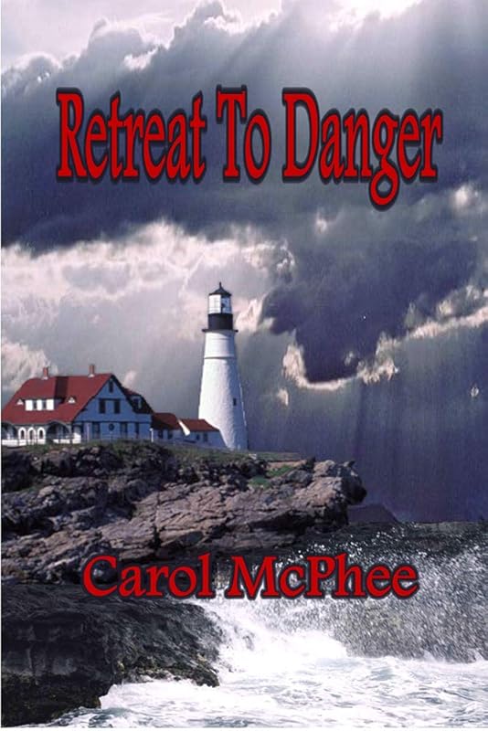 Retreat To Danger by Carol McPhee