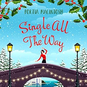 Single All the Way by Portia MacIntosh