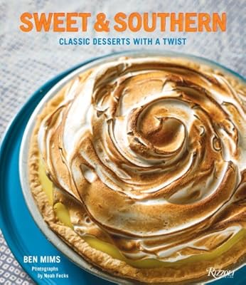 Sweet &amp; Southern: Classic Desserts with a Twist