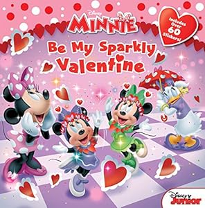 Minnie Be My Sparkly Valentine by Disney Book Group  ,