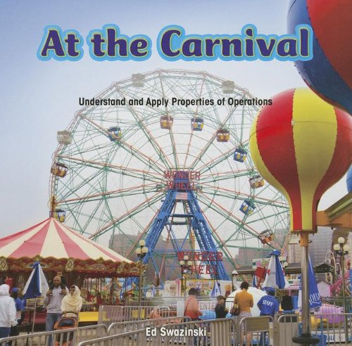 At the Carnival: Understand and Apply Properties of Operations by Ed Swazinski