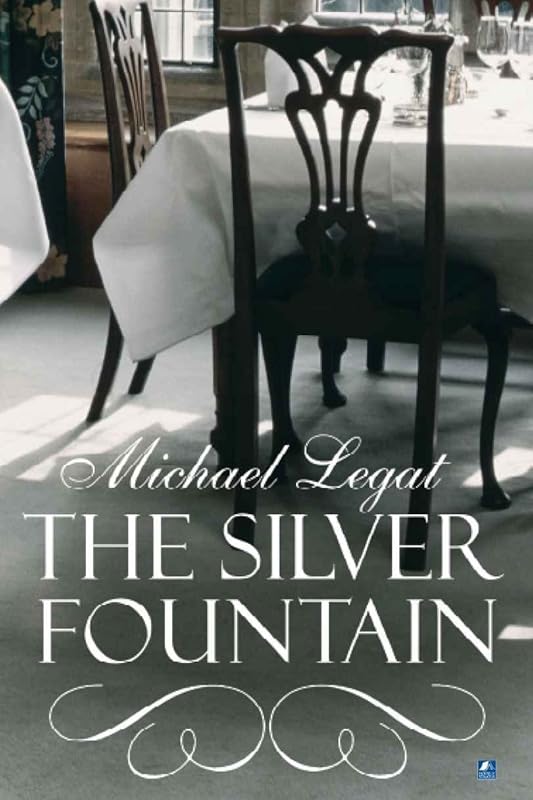The Silver Fountain by Michael Legat