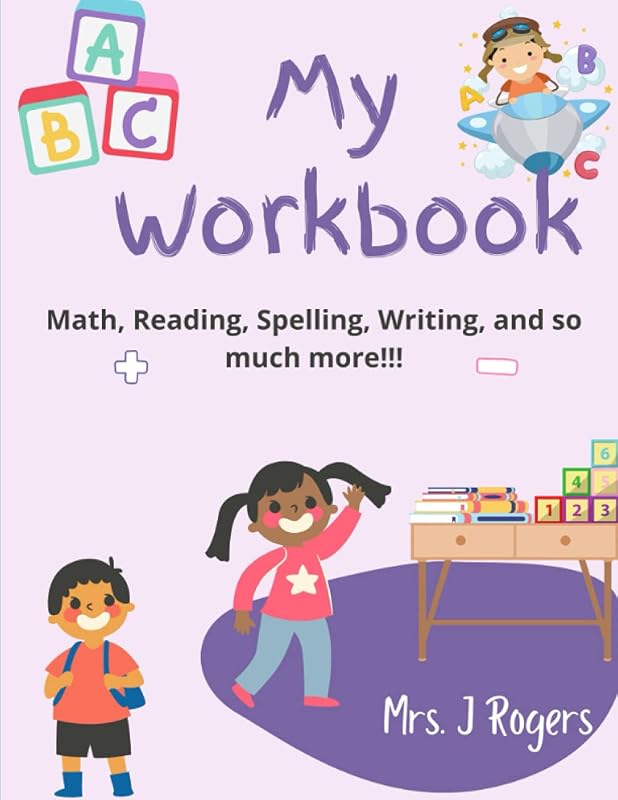 My Workbook: 2nd Edition by Mrs. J Rogers