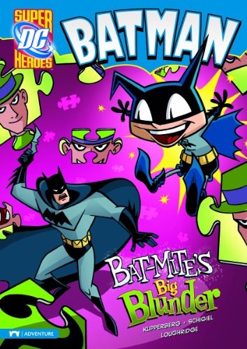 Bat-Mite's Big Blunder by Paul Kupperberg