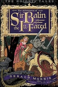 The Adventures of Sir Balin the Ill-Fated