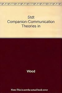 Stdt Companion-Communication Theories in