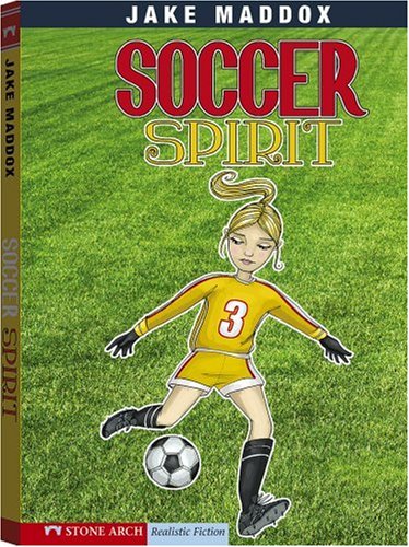 Soccer Spirit by Jake Maddox