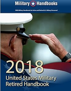 2018 US Military Retired Handbook by Military Handbooks