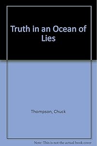 Truth in an Ocean of Lies by Chuck Thompson