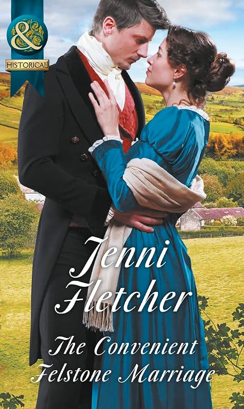 The Convenient Felstone Marriage by Jenni Fletcher