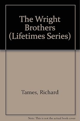The Wright Brothers (Lifetimes Series)