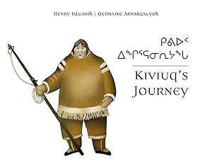 Kiviuq's Journey by Henry Isluanik