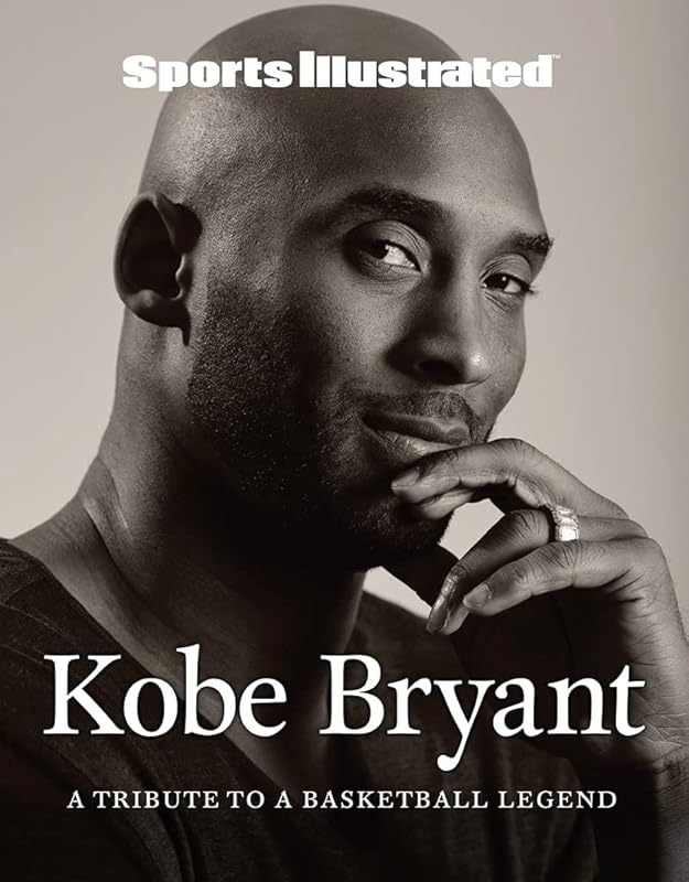Sports Illustrated Kobe Bryant: A Tribute to a Basketball Legend by Sports Illustrated