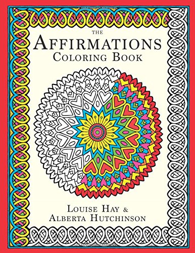 The Affirmations Coloring Book by Louise L Hay