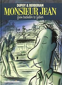 Monsieur Jean: from Bachelor to Father by Berberian  ,