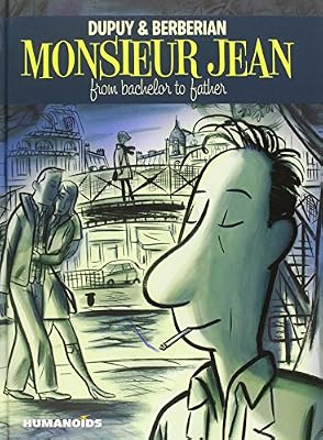 Monsieur Jean: from Bachelor to Father