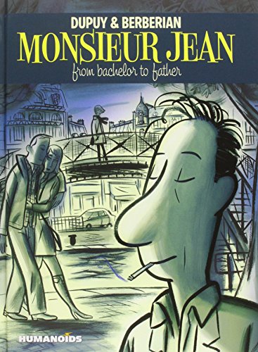 Monsieur Jean: from Bachelor to Father by Berberian  ,