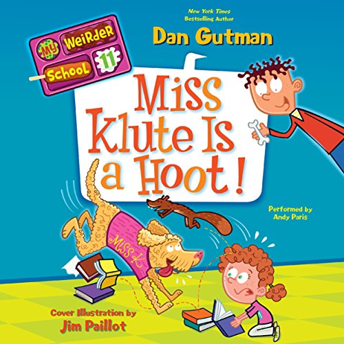 Miss Klute Is a Hoot!: Library Edition by Dan Gutman