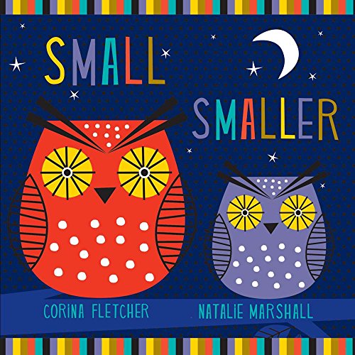 Small Smaller Smallest by Corina Fletcher 
			
			
		
		
		
       	 
       		
       			,