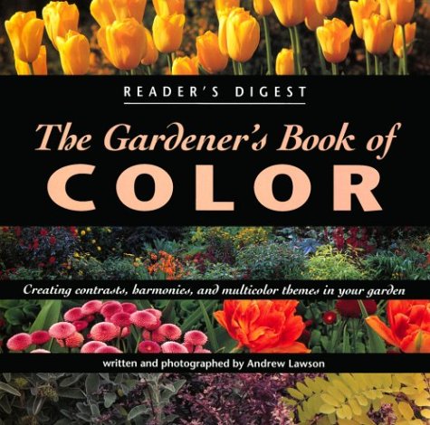 The Gardener's Book of Color by Andrew Lawson