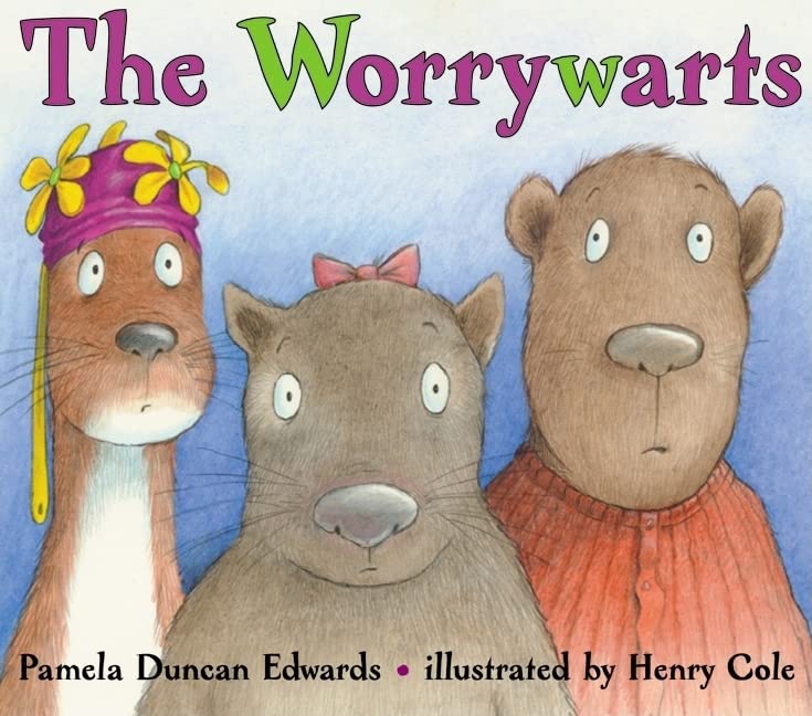 The Worrywarts by Pamela Duncan Edwards