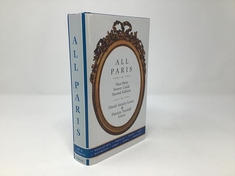 All Paris, Second Edition (Tout Paris) by Patricia Twohill Lown