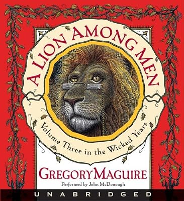 A Lion Among Men (The Wicked Years, Book 3)