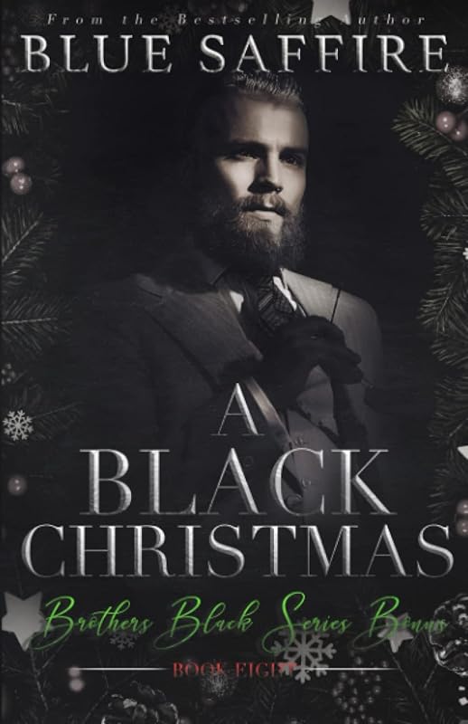 A Black Christmas: Brothers Black Series Bonus by Blue Saffire