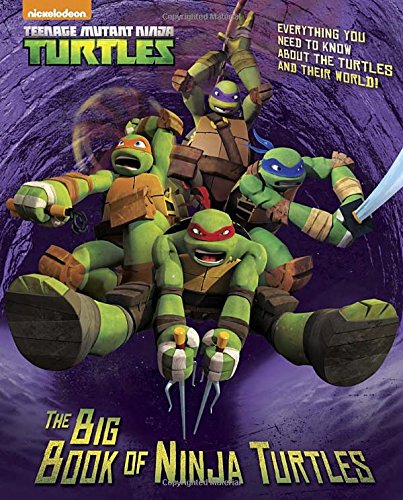 The Big Book of Ninja Turtles by Golden Books  (Author, Illustrator)