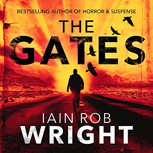 The Gates: An Apocalyptic Horror Novel
