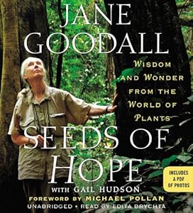 Seeds of Hope: Wisdom and Wonder from the World of Plants; Includes PDF, Library Edition
