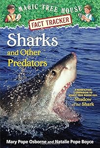 Magic Tree House Fact Tracker #32: Sharks and Other Predators: A Nonfiction Companion to Magic Tree House #53: Shadow of the Shark by Mary Pope Osborne 
			
			
		
		
		
       	 
       		
       			,