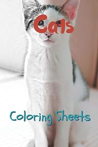 Cat Coloring Sheets: 30 cat drawings,coloring sheets adults relaxation, coloring book for kids, for girls, volume 8