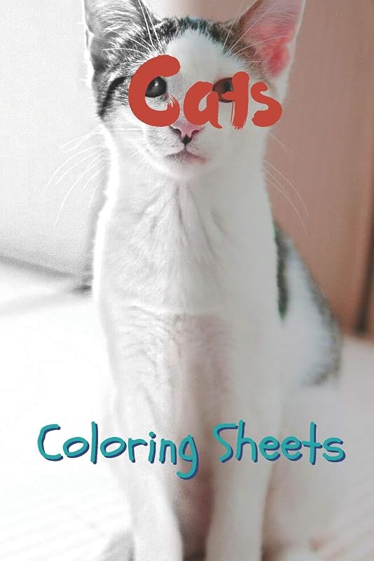 Cat Coloring Sheets: 30 cat drawings,coloring sheets adults relaxation, coloring book for kids, for girls, volume 8 by Julian Smith