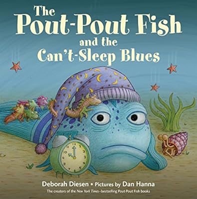 The Pout-Pout Fish and the Can't-Sleep Blues
