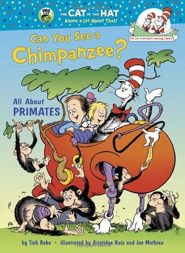 Can You See a Chimpanzee?: All About Primates by Tish Rabe
