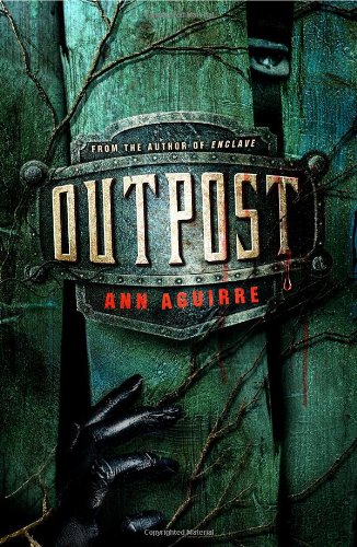 Outpost by Ann Aguirre