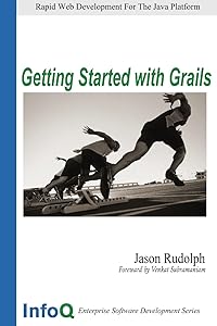Getting Started with Grails by Jason Rudolph