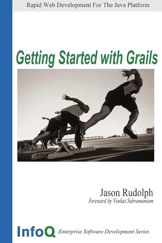 Getting Started with Grails by Jason Rudolph