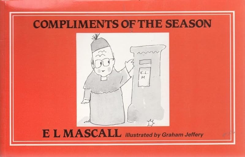Compliments of the Season by Eric Lionel Mascall