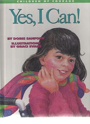 Yes I Can: Challenging Cerebral Palsy (Children of Courge)